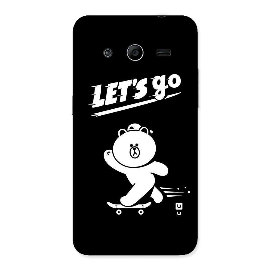 Lets Go Art Back Case for Galaxy Core 2
