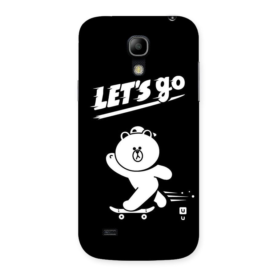Lets Go Art Back Case for Galaxy S4 Mini