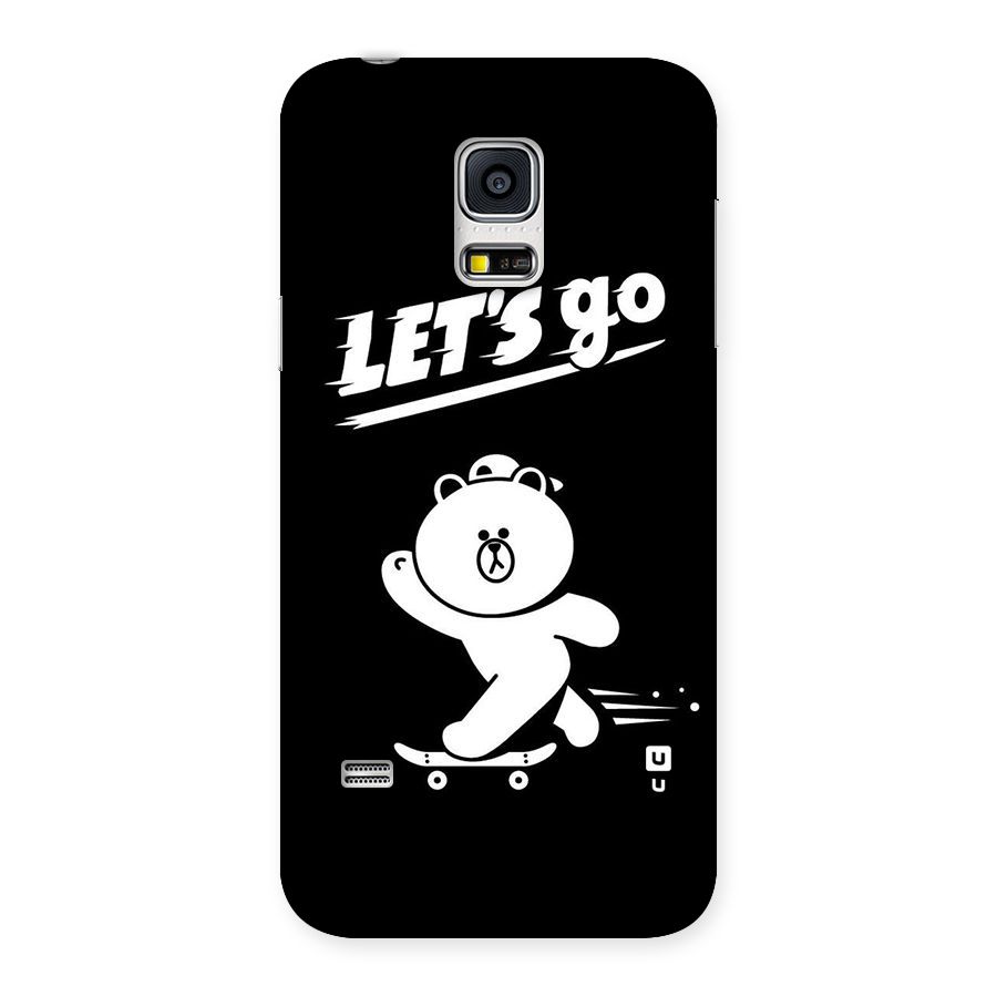 Lets Go Art Back Case for Galaxy S5 Mini