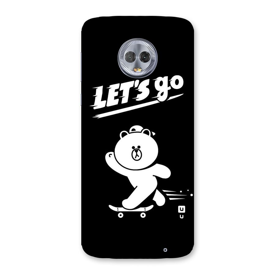 Lets Go Art Back Case for Moto G6 Plus