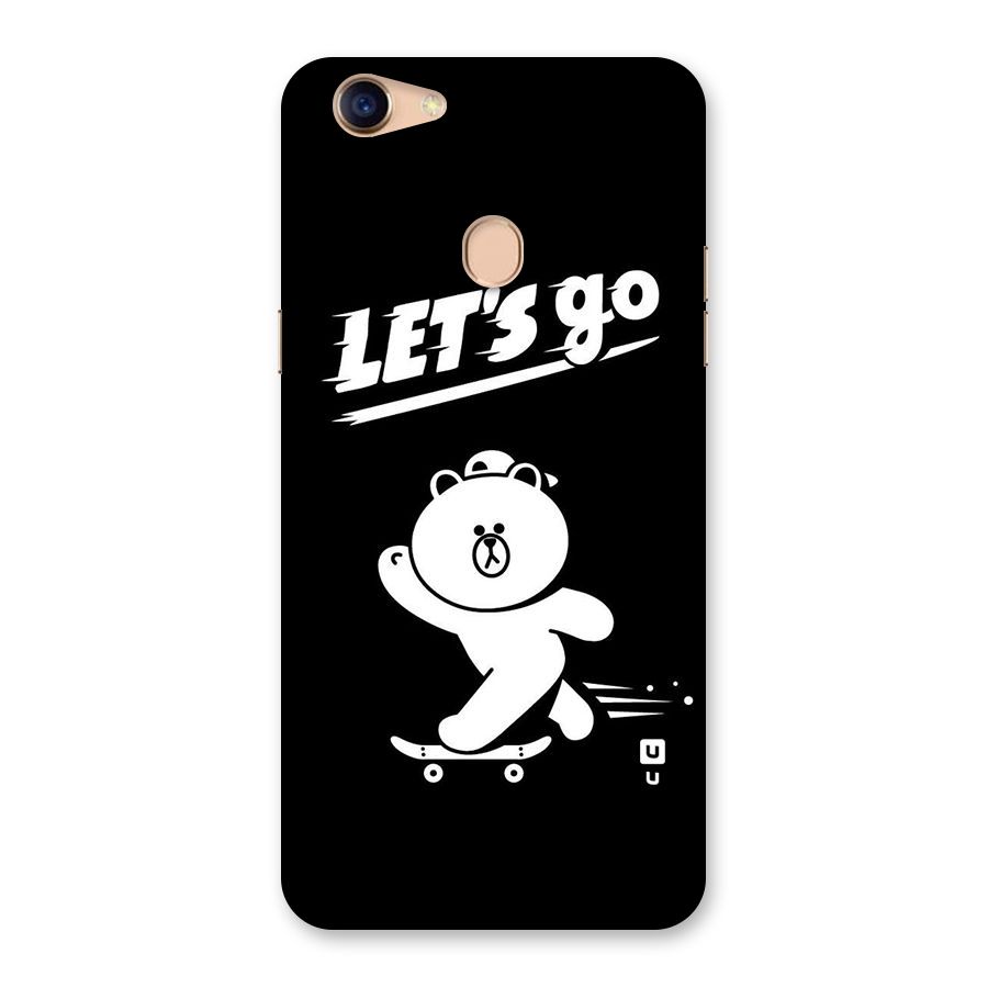 Lets Go Art Back Case for Oppo F5 Youth