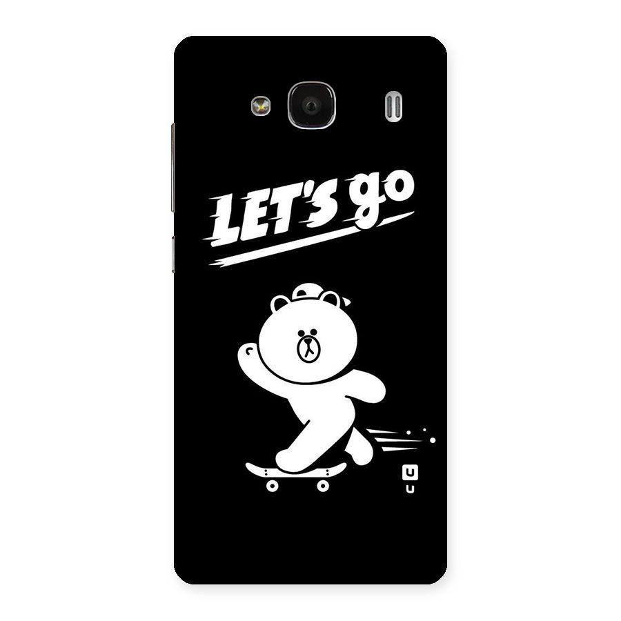 Lets Go Art Back Case for Redmi 2