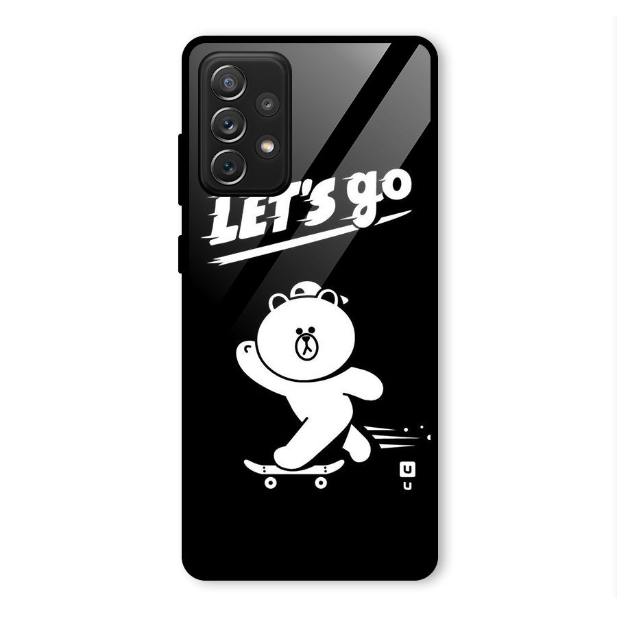 Lets Go Art Glass Back Case for Galaxy A72