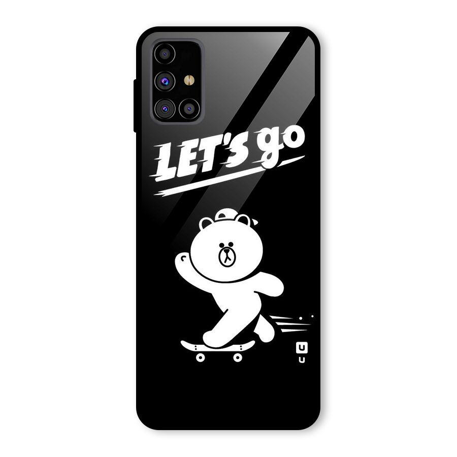 Lets Go Art Glass Back Case for Galaxy M31s