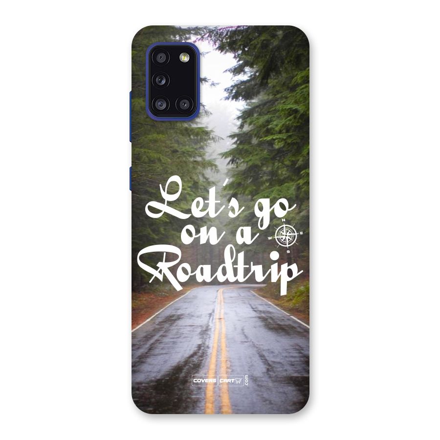Lets go on a Roadtrip Back Case for Galaxy A31