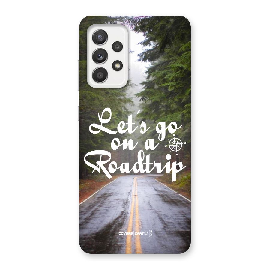 Lets go on a Roadtrip Back Case for Galaxy A52