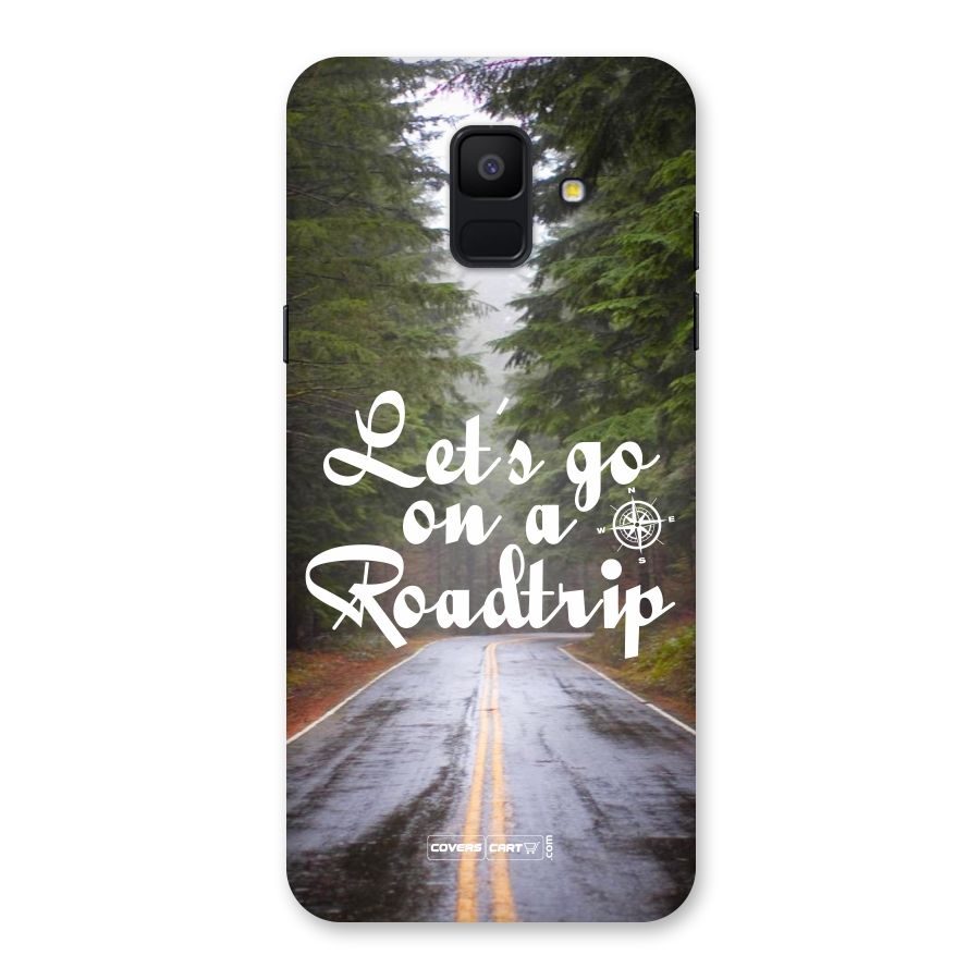 Lets go on a Roadtrip Back Case for Galaxy A6 (2018)