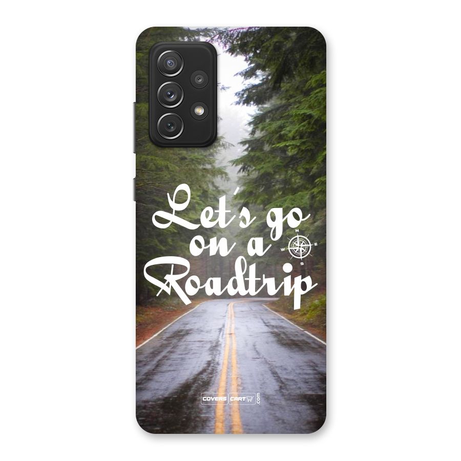 Lets go on a Roadtrip Back Case for Galaxy A72