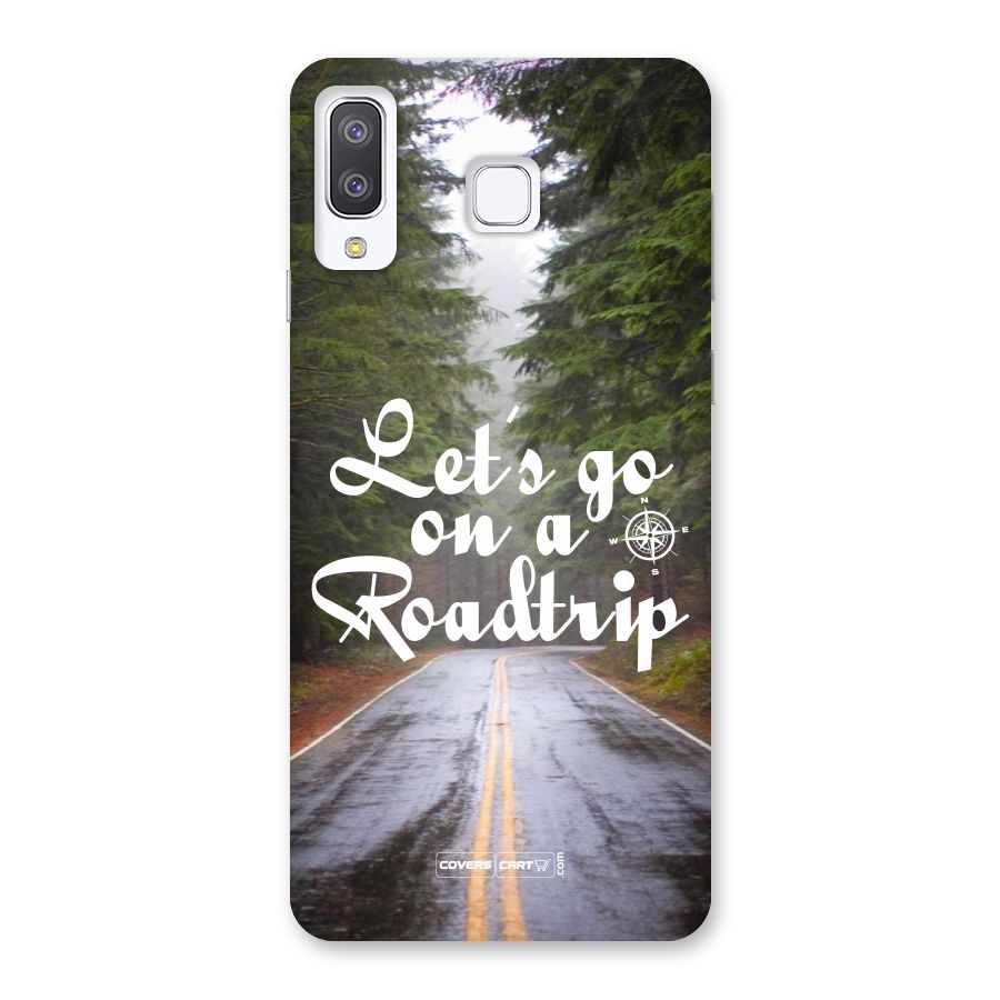 Lets go on a Roadtrip Back Case for Galaxy A8 Star