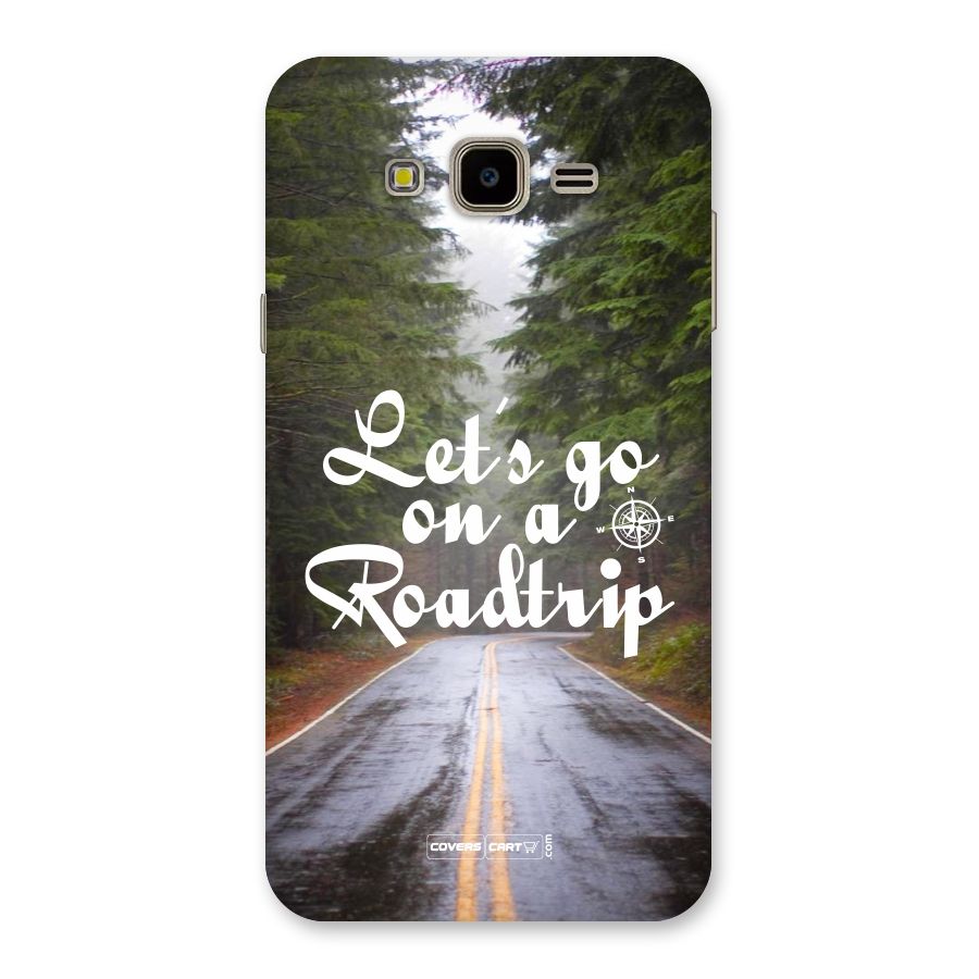 Lets go on a Roadtrip Back Case for Galaxy J7 Nxt