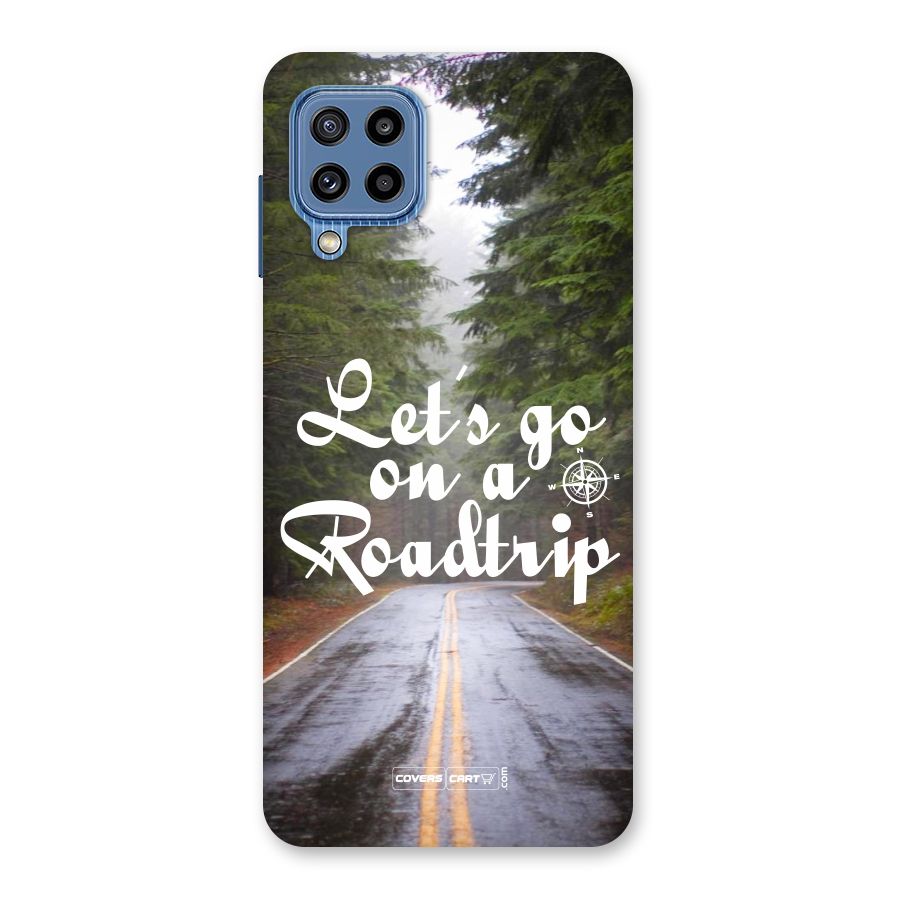 Lets go on a Roadtrip Back Case for Galaxy M32