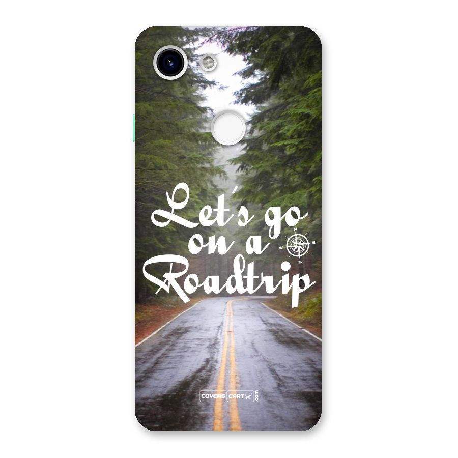 Lets go on a Roadtrip Back Case for Google Pixel 3