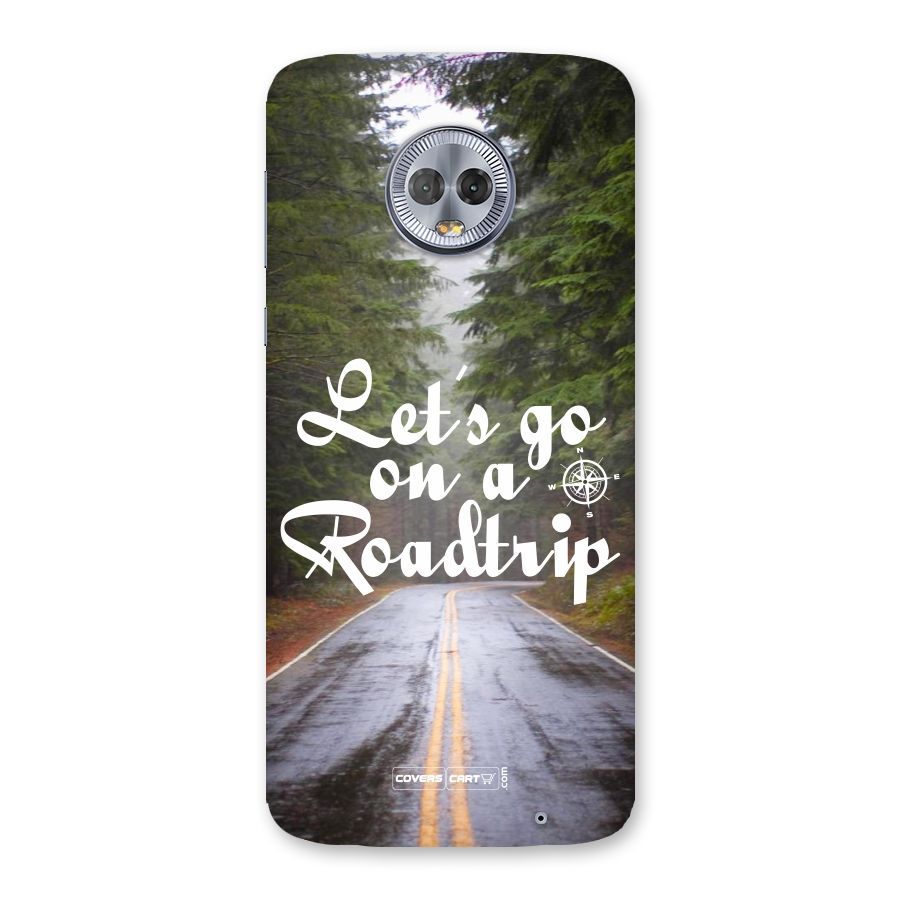 Lets go on a Roadtrip Back Case for Moto G6 Plus