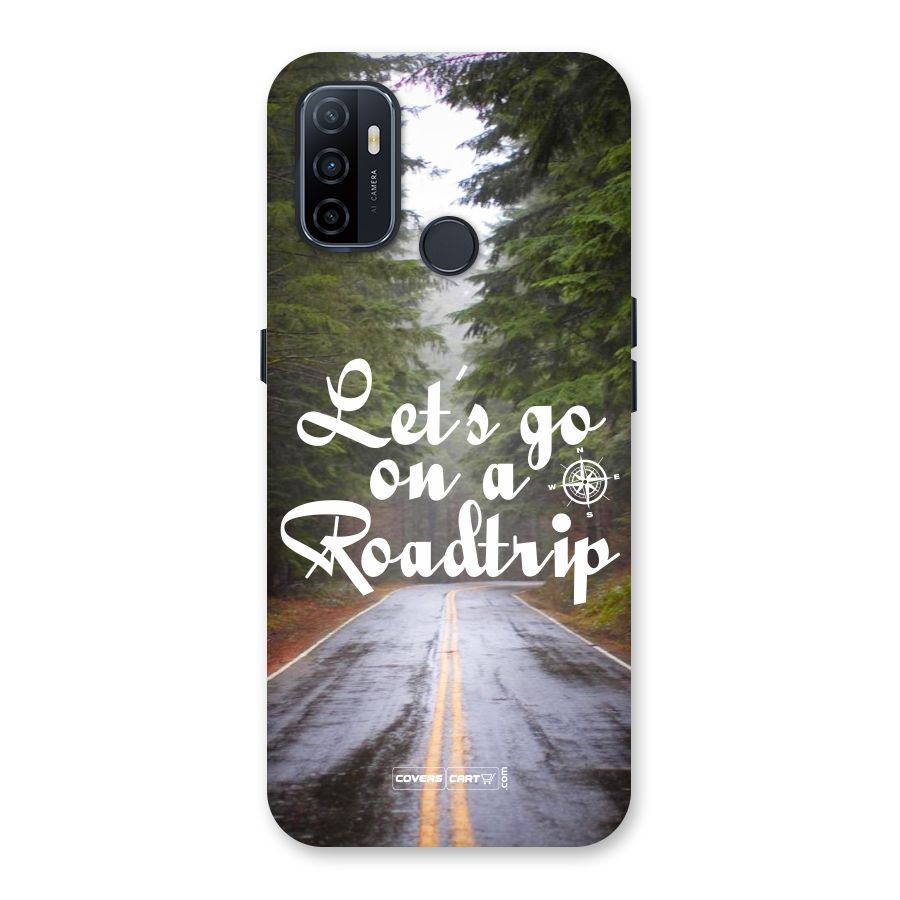 Lets go on a Roadtrip Back Case for Oppo A32