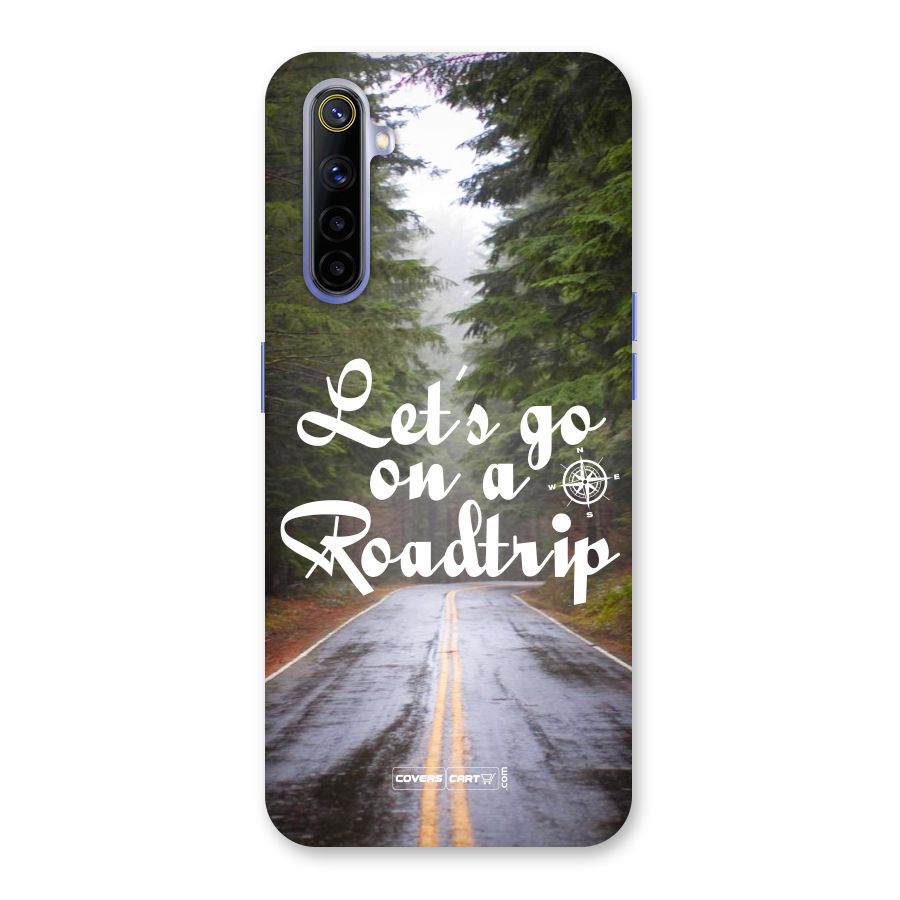 Lets go on a Roadtrip Back Case for Realme 6