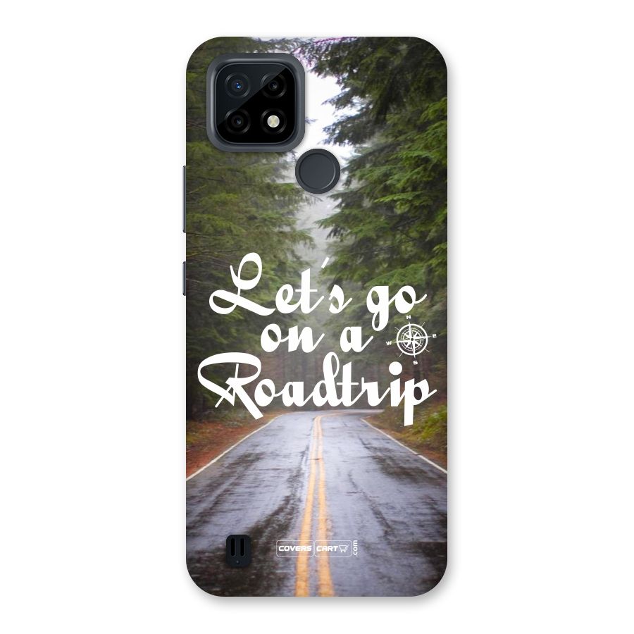Lets go on a Roadtrip Back Case for Realme C21