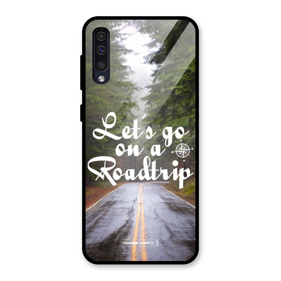 Lets go on a Roadtrip Glass Back Case for Galaxy A50