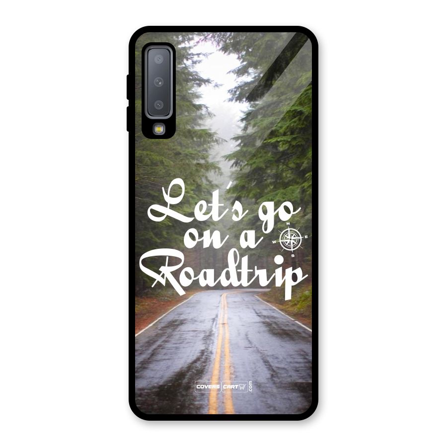 Lets go on a Roadtrip Glass Back Case for Galaxy A7 (2018)
