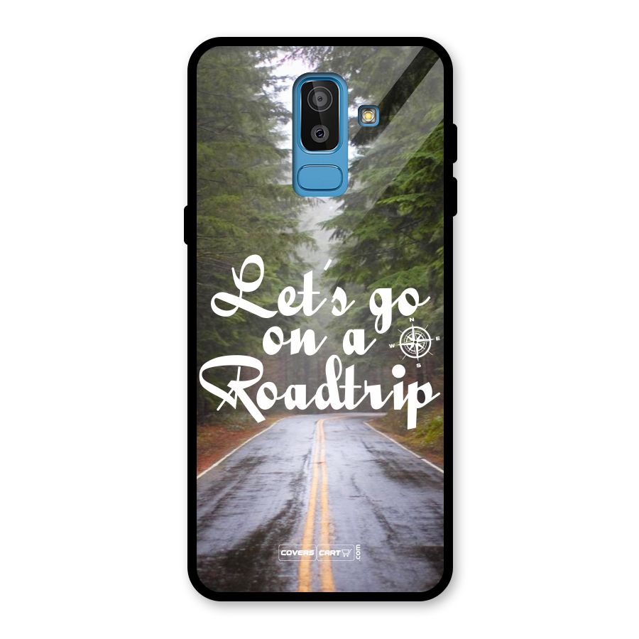 Lets go on a Roadtrip Glass Back Case for Galaxy J8