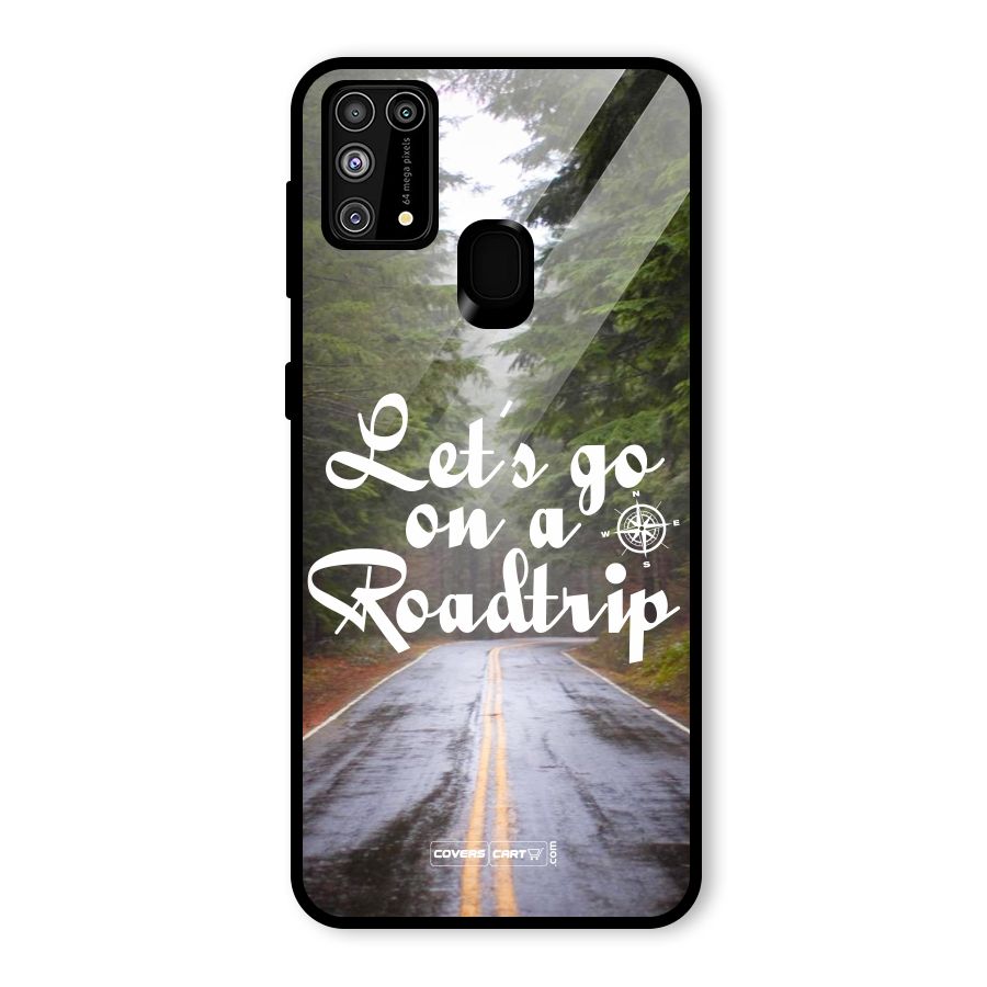 Lets go on a Roadtrip Glass Back Case for Galaxy M31