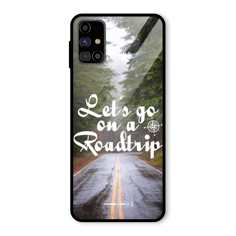 Lets go on a Roadtrip Glass Back Case for Galaxy M31s