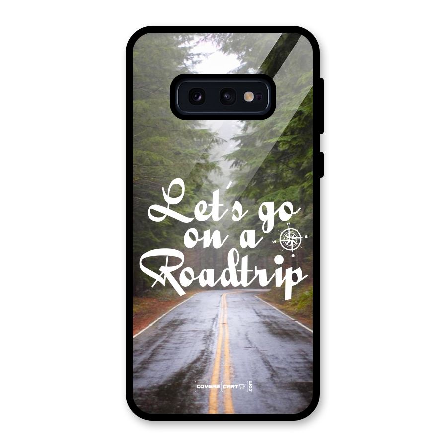 Lets go on a Roadtrip Glass Back Case for Galaxy S10e