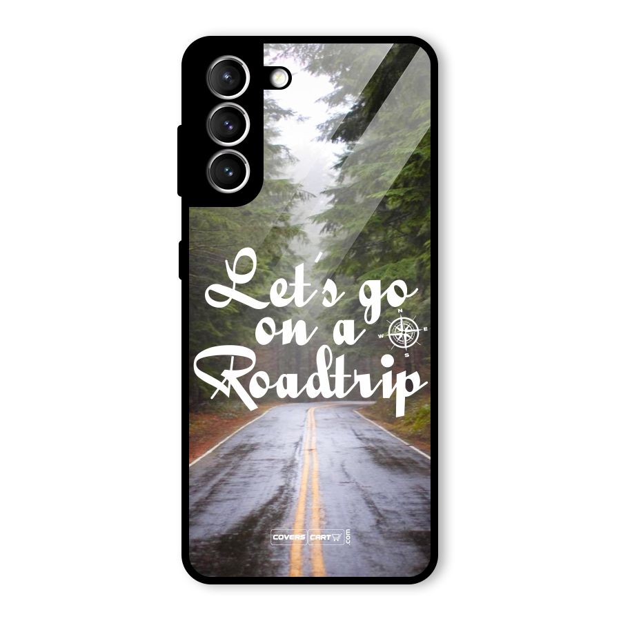 Lets go on a Roadtrip Glass Back Case for Galaxy S21 5G