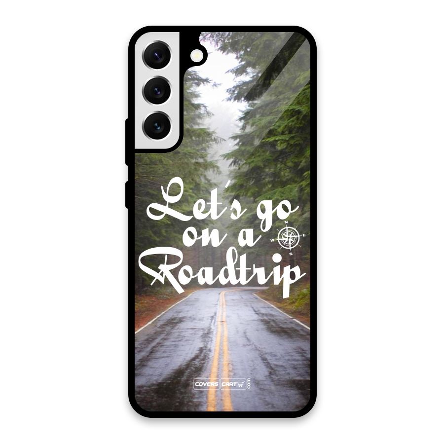 Lets go on a Roadtrip Glass Back Case for Galaxy S22 Plus 5G