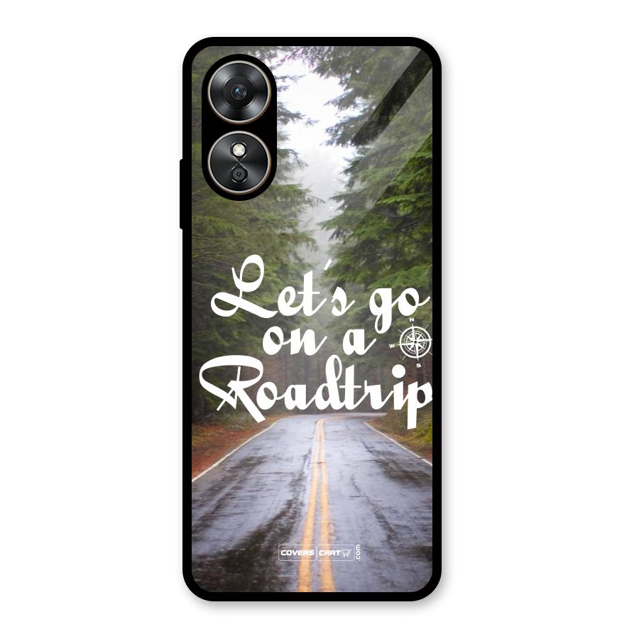 Lets go on a Roadtrip Glass Back Case for Oppo A17