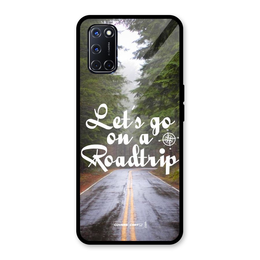 Lets go on a Roadtrip Glass Back Case for Oppo A52
