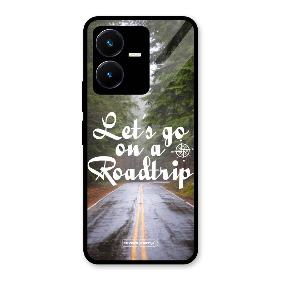 Lets go on a Roadtrip Glass Back Case for Vivo Y22