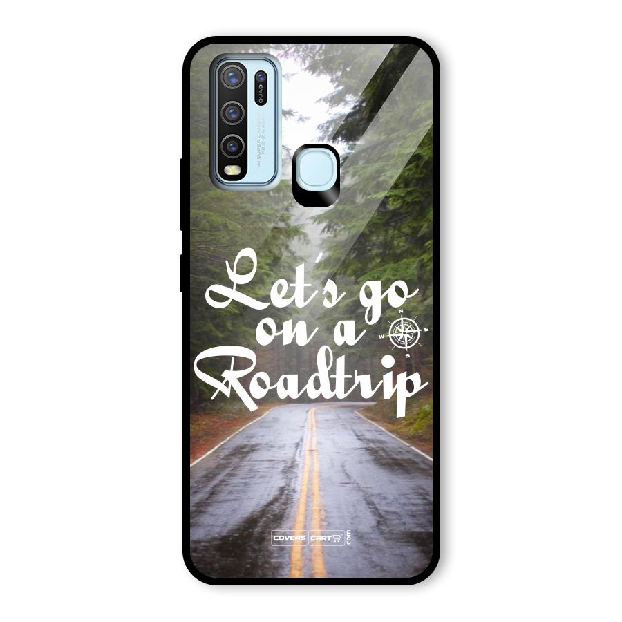 Lets go on a Roadtrip Glass Back Case for Vivo Y30