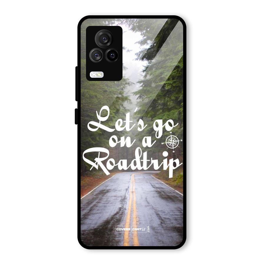 Lets go on a Roadtrip Glass Back Case for Vivo iQOO 7 Legend 5G