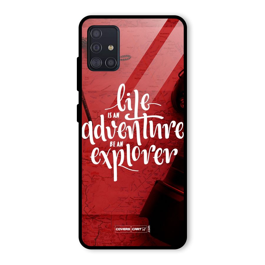 Life Adventure Explorer Glass Back Case for Galaxy A51