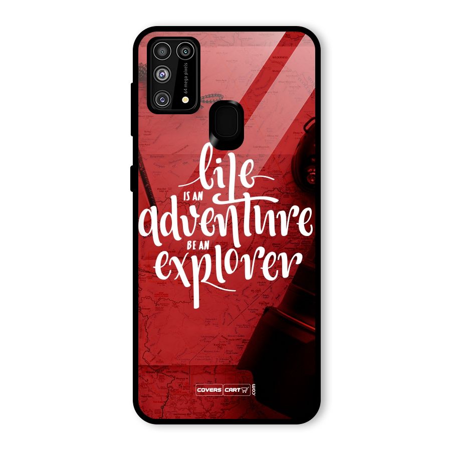 Life Adventure Explorer Glass Back Case for Galaxy M31