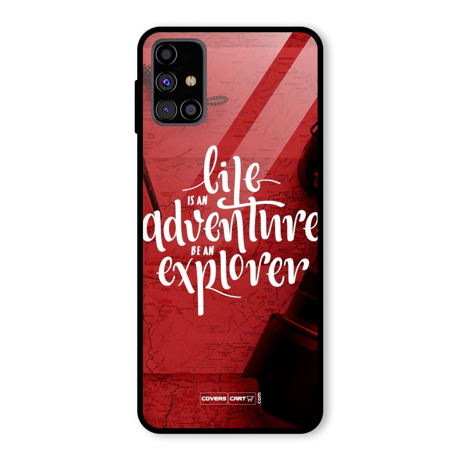 Life Adventure Explorer Glass Back Case for Galaxy M31s