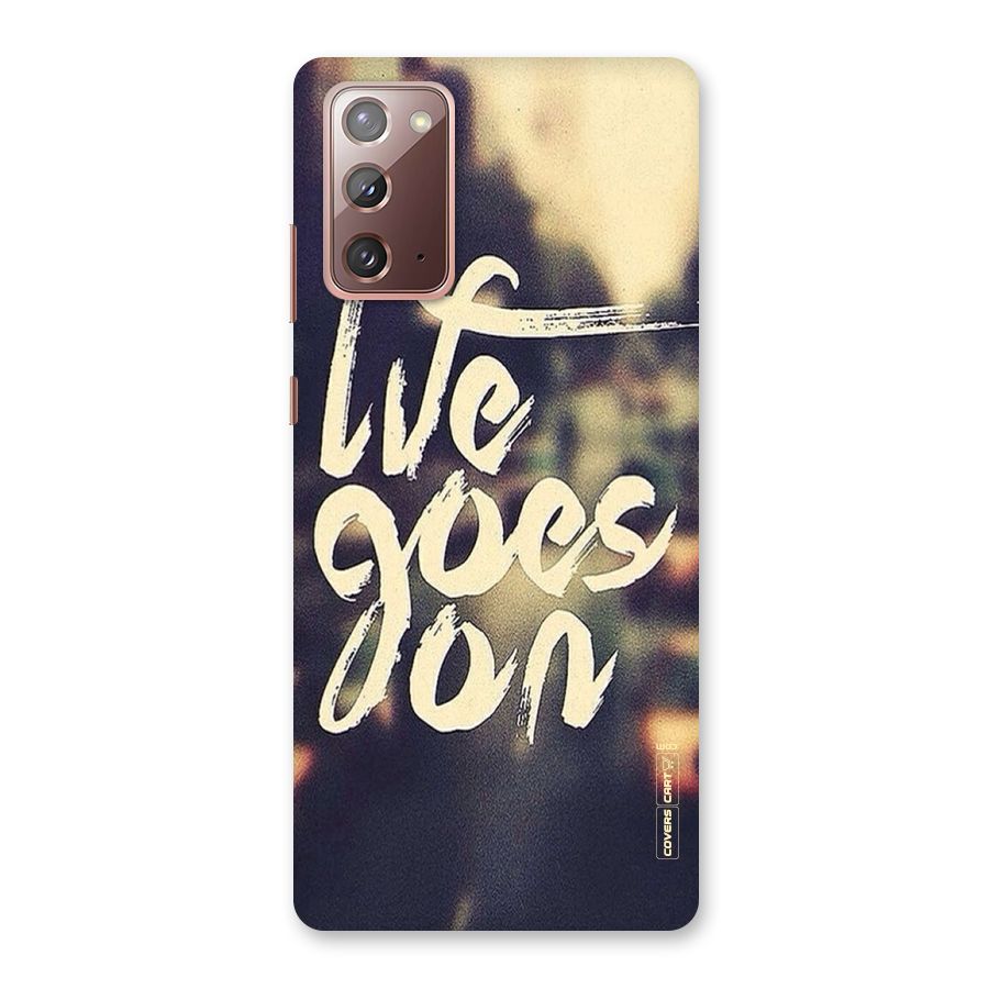 Life Goes On Back Case for Galaxy Note 20