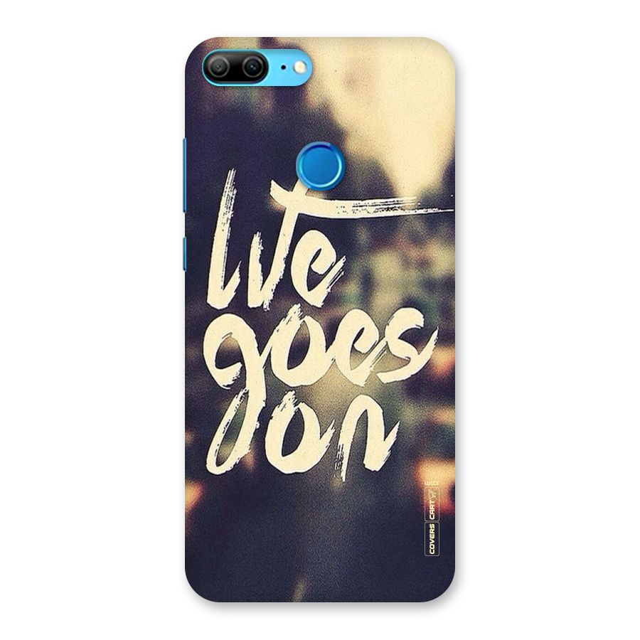Life Goes On Back Case for Honor 9 Lite