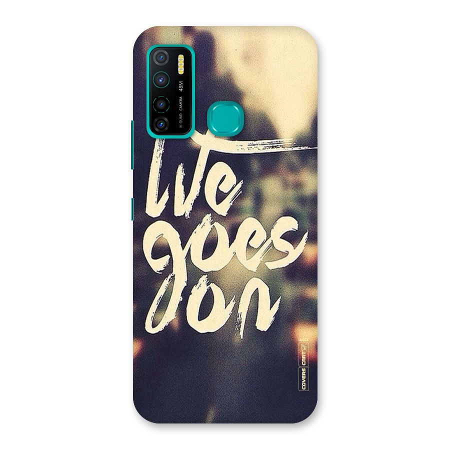 Life Goes On Back Case for Infinix Hot 9 Pro