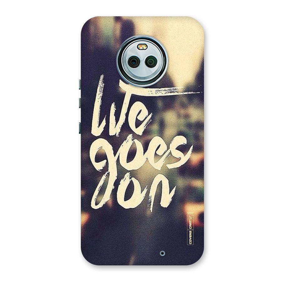 Life Goes On Back Case for Moto X4