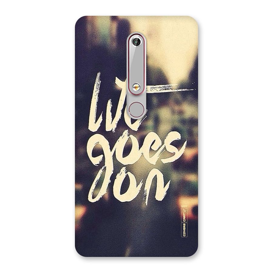 Life Goes On Back Case for Nokia 6.1