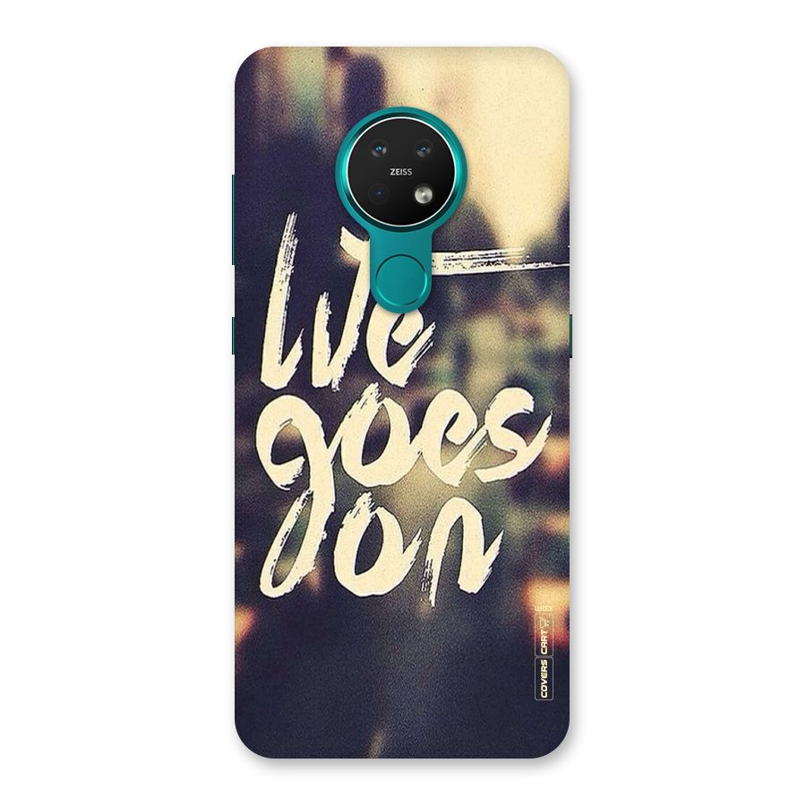 Life Goes On Back Case for Nokia 7.2