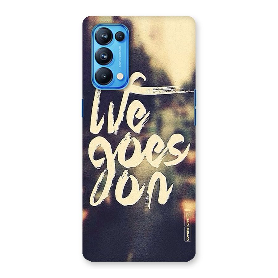 Life Goes On Back Case for Oppo Reno5 Pro 5G