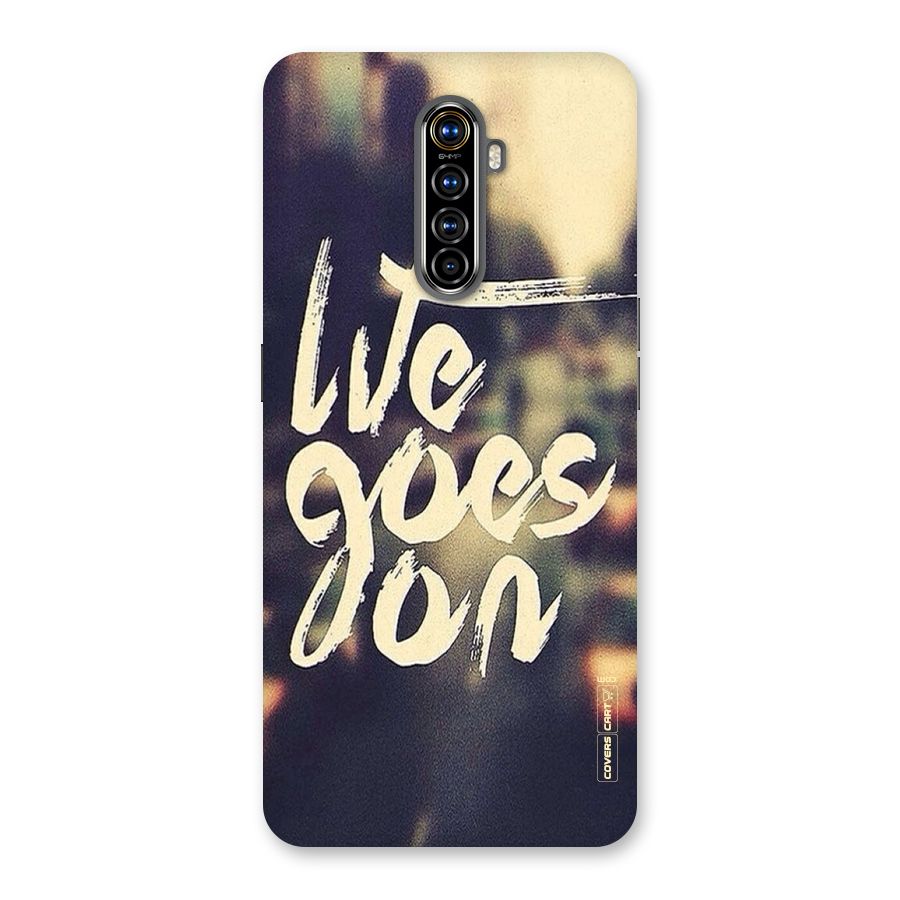 Life Goes On Back Case for Realme X2 Pro