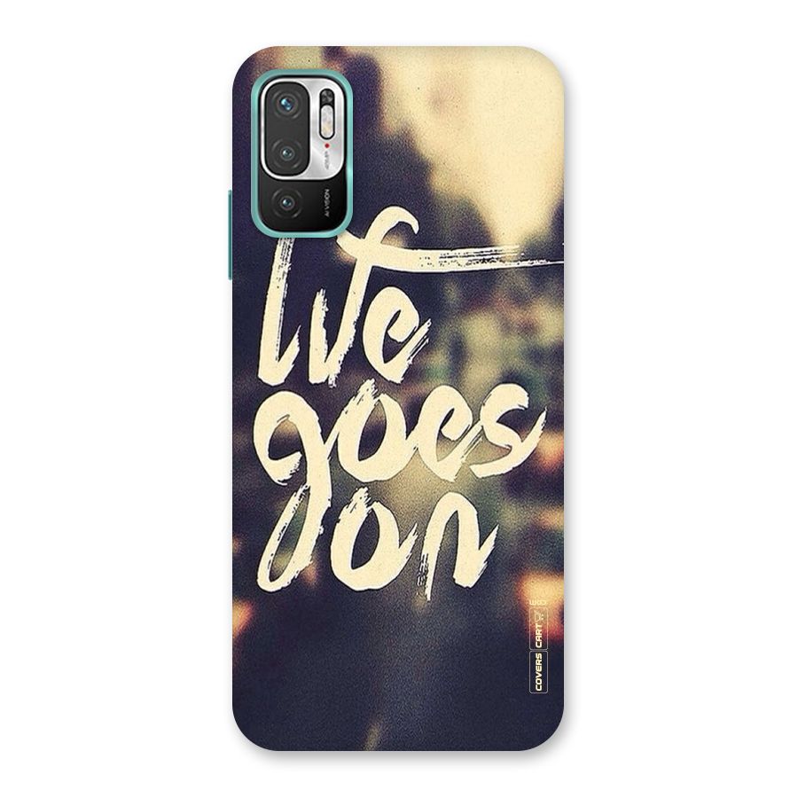 Life Goes On Back Case for Redmi Note 10T 5G