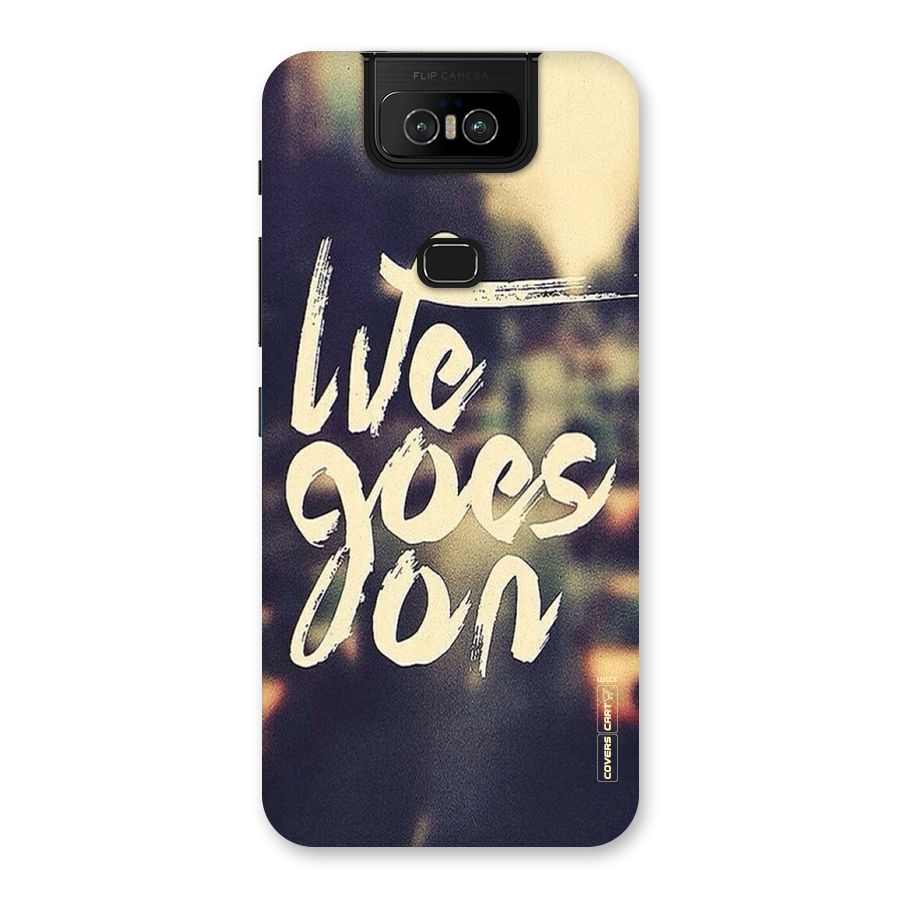 Life Goes On Back Case for Zenfone 6z