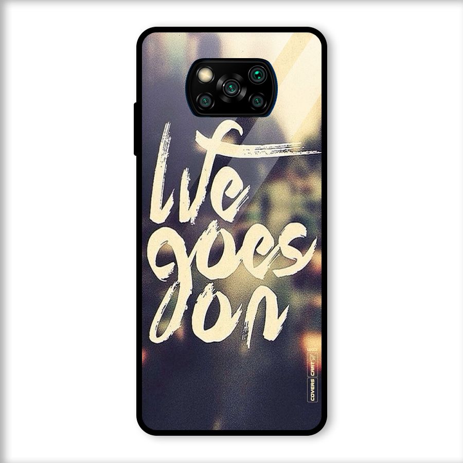 Life Goes On Glass Back Case for Poco X3