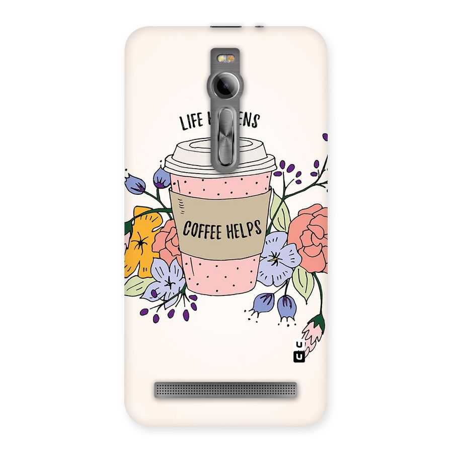 Life Happens Back Case for Asus Zenfone 2