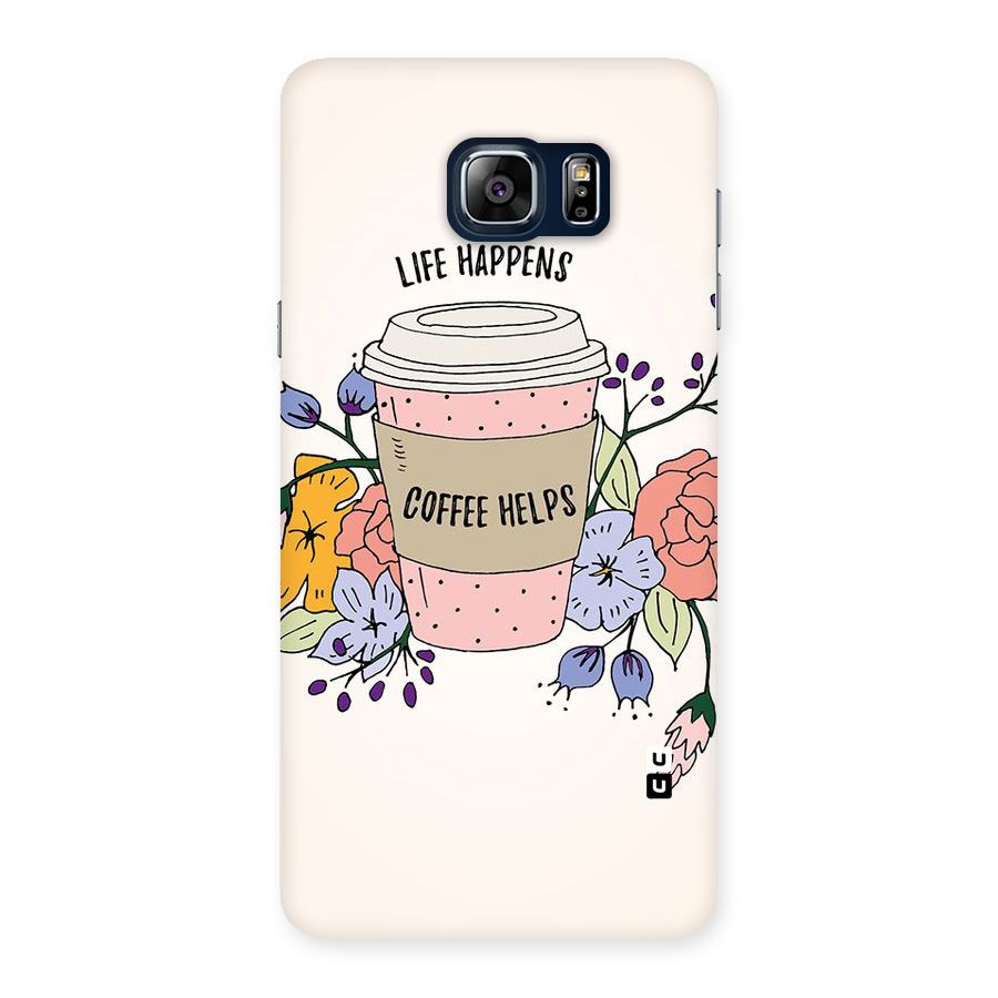 Life Happens Back Case for Galaxy Note 5