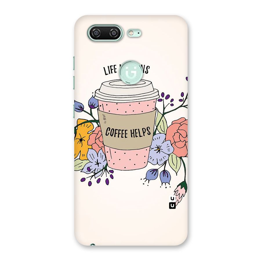 Life Happens Back Case for Gionee S10